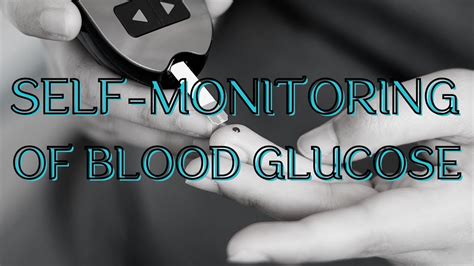 Self Monitoring Of Blood Glucose Youtube