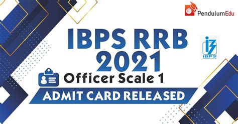 Ibps Rrb 2021 Officer Scale 1 Admit Card Now Available