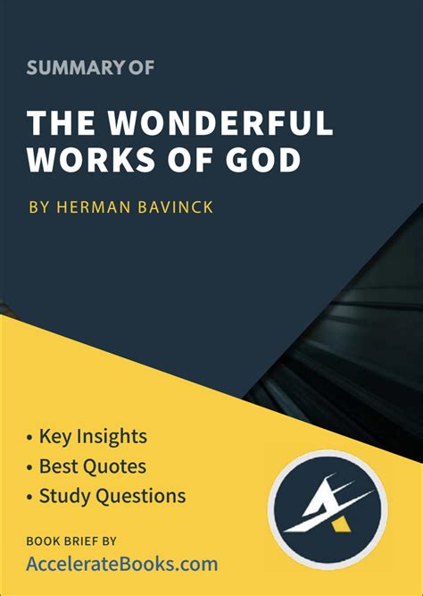 [ Book Summary ] Book Summary of The Wonderful Works of God by Herman Bavinck — Accelerate Books