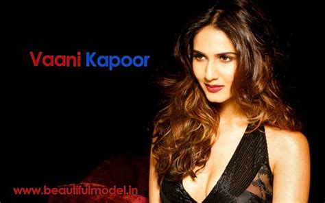 Vaani Kapoor Measurements Height Weight Bra Size Age Boyfriends Affairs