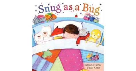 Snug As A Bug By Tamsyn Murray