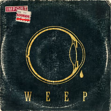 Weep, self-titled | I Die: You Die