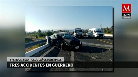 Tres Accidentes Vehiculares En Carretera De Acapulco Grupo Milenio