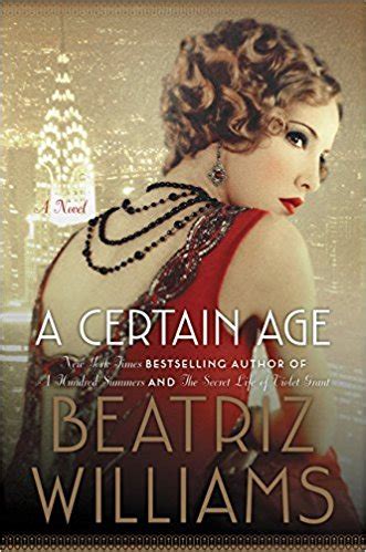 A Certain Age: A Novel - San Francisco Book Review