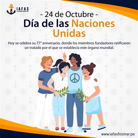 Día De Las Naciones Unidas 24 De Octubre Iafas Fosmar