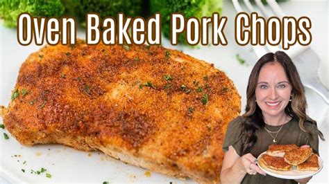 Best Oven Baked Pork Chops Recipe Youtube