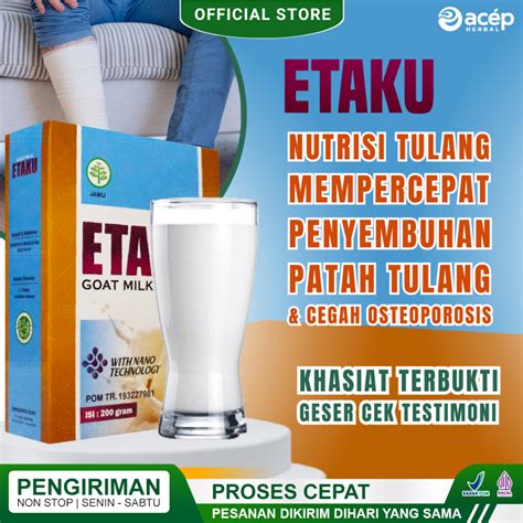 Jual Susu Patah Tulang Etaku Obat Patah Tulang Retak Nutrisi Tulang