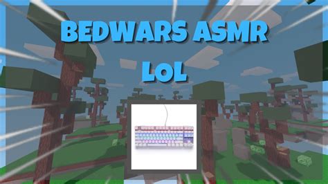 Roblox Bedwars Asmr Roblox Bedwars Robloxbedwars Youtube