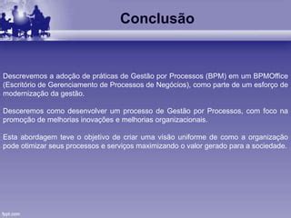 Bpm Office Escritorio De Processos PPT