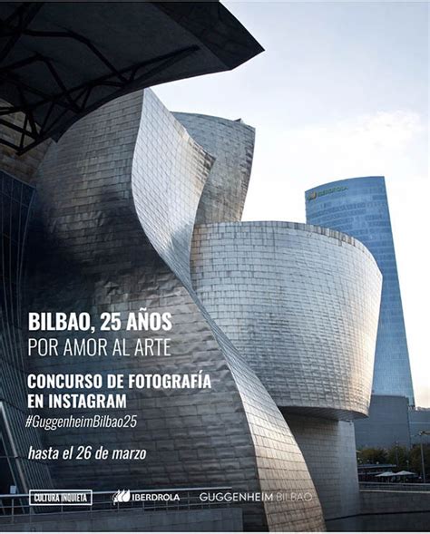 Bilbao A Os Por Amor Al Arte Concurso De Fotograf A Para