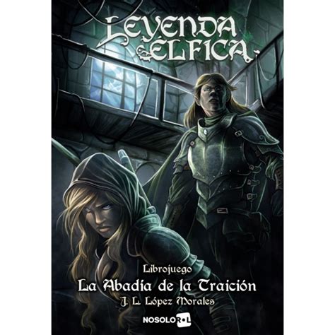 Leyenda Lfica La Abad A De La Traici N Librojuego