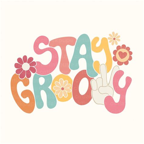 Stay Groovy Png Retro Groovy Png Hippie Flower Png Boho Png Groovy