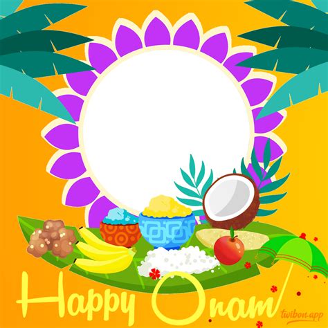 Onam Festival Twibbon Frames Twibon App