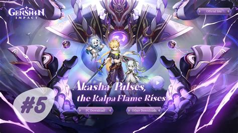 Chapter III Act V Part 5 Akasha Pulses Kalpa Flame Rises GENSHIN