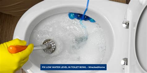 Fix Low Water Level In Toilet Bowl With These Simple Solutions