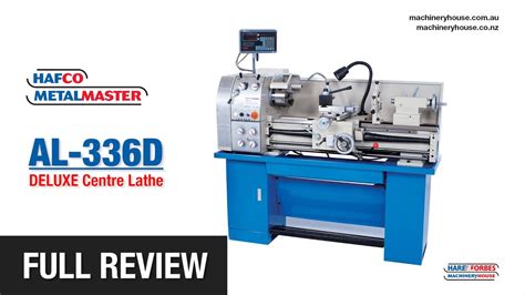 Al 336d Deluxe Centre Lathe Hafco Metalmaster Full Review L682d