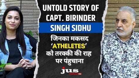 Untold Story Of Capt Birinder Singh Sidhu Atheletes