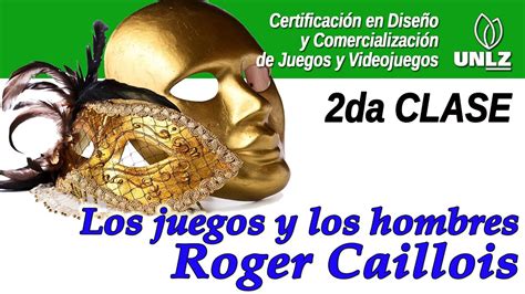 Roger Caillois Los Juegos Y Los Hombres Youtube