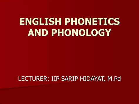 325036360 English Phonetics And Phonology Ppt Ppt