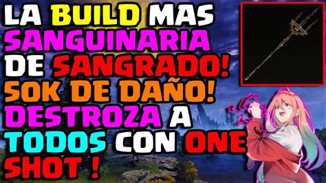 Elden Ring La Build Mas Sanguinaria De Sangrado K De Da O