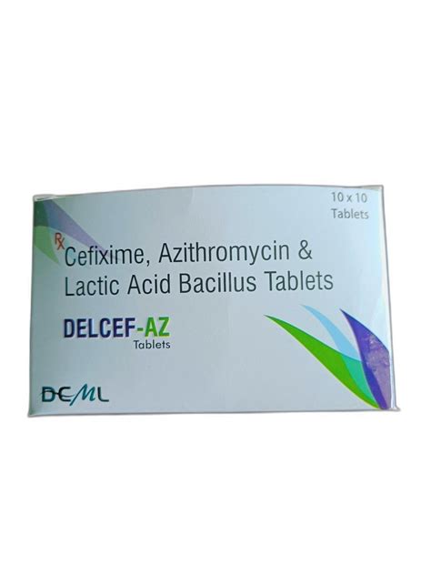 Delcef Az Cefixime Azithromycin And Lactic Acid Bacillus Tablets