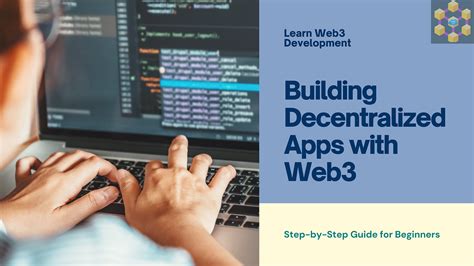 Building Decentralized Apps With Web3 — Step By Step Guide For