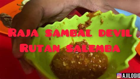 RAJA SAMBAL DEVIL RUTAN SALEMBA YouTube