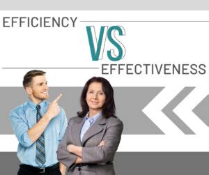 Efficiency Versus Effectiveness Https Farmingtonregionalchamber