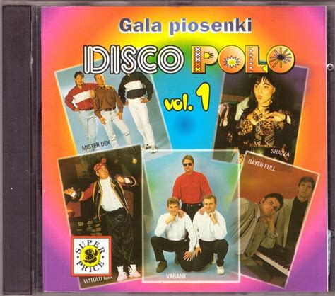 Gala Piosenki Disco Polo Vol Shazza Calipso Mister Dex No