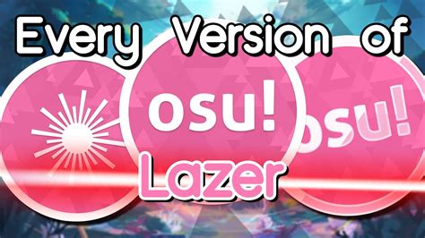 Playing Every Osu Lazer Version Youtube