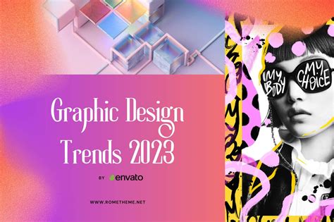 Graphic Design Trends 2023 - Rometheme