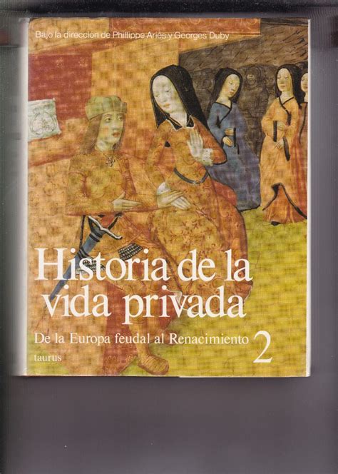 Historia De La Vida Privada Phillippe Ari S Y G Duby Mercado Libre