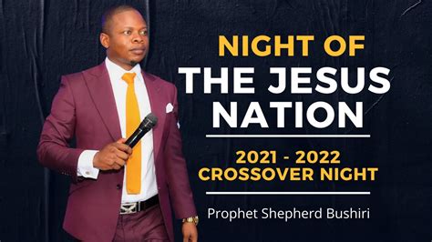 Night Of The Jesus Nation 2021 2022 Crossover Night Prophet