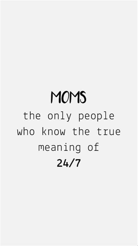 Meaning Allll The Time In 2023 Quotes About Motherhood Momma Quotes