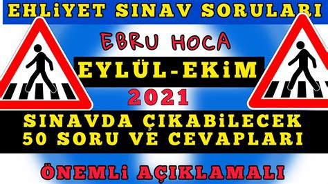 SINAVDAN ÖNCE ÇÖZ 2021 EYLÜL EHLİYET SINAV SORULARI 2021 EKİM EHLİYET