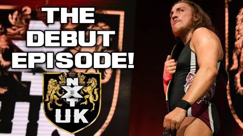 WWE NXT UK Oct 17 2018 Full Show Review Results NXT UK PREMIERE