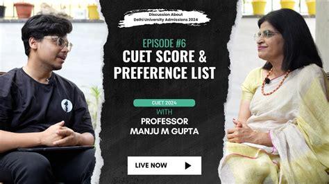 CUET Score Preference List Delhi University Admissions 2024 Prof