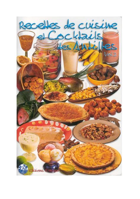 Calaméo Recettes de Cuisine et Cocktails des Antilles Vol 2