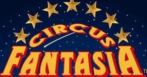 Circus Fantasia tour dates & tickets 2024 | Ents24