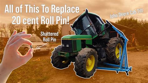 How To Tilt A John Deere Tractor Cab With Some Scrap Steel Basic