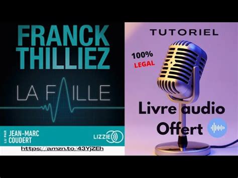 Livre Audio OFFERT La Faille De FRANCK THILLIEZ YouTube