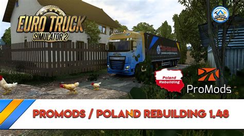 Ets2 Promods Poland Rebuilding 1 48 ets2 Lecimy na Szwecję