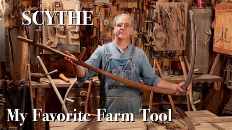 Scythe My Favorite Farm Tool Youtube