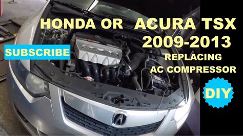 How To Replace Ac Compresson On Acura Tsx Youtube