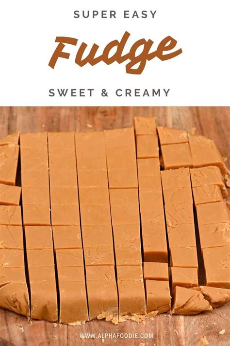 Easy Homemade Caramel Fudge Alphafoodie