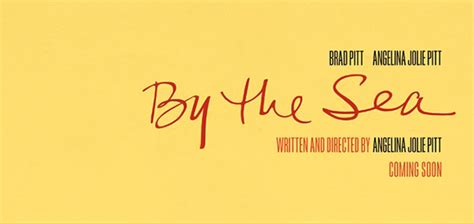 By The Sea | English Movie | Movie Reviews, Showtimes | nowrunning