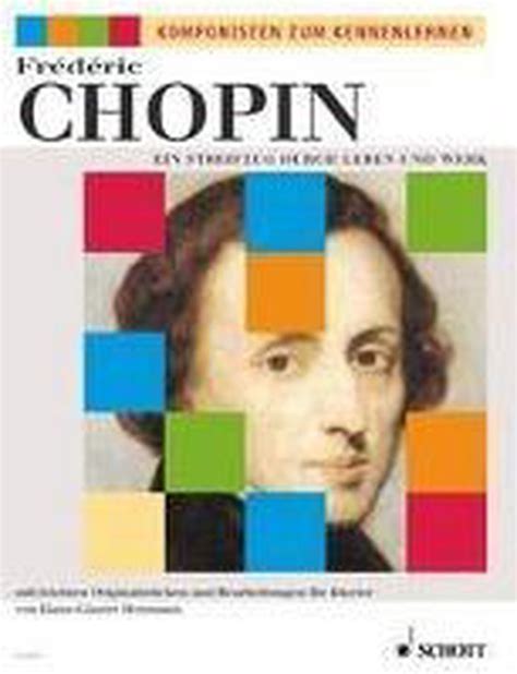 Frederic Chopin Fr D Ric Chopin 9783795755683 Boeken Bol