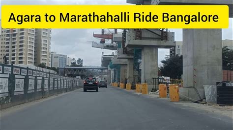 Agara To Marathahalli Ride Bangalore Youtube