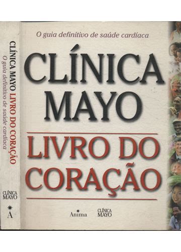 Sebo do Messias Livro Clínica Mayo Livro do Coração