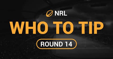 Nrl Expert Tips For Round 14 2022